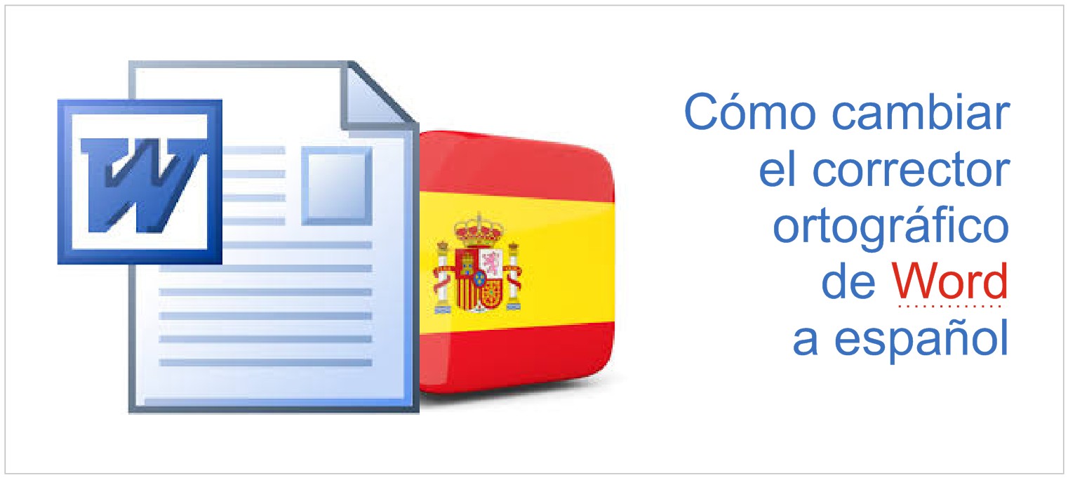 Cómo cambiar el corrector ortográfico de Word a español